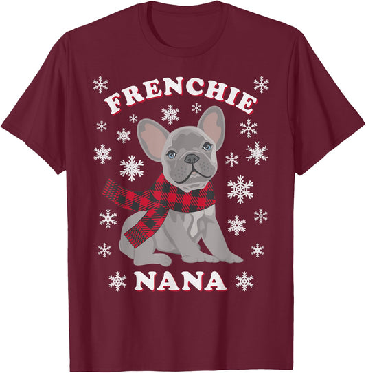 Frenchie Nana Gift French Bulldog Family Matching Christmas Men Women Kids T-Shirt - T-Shirt | Maroon