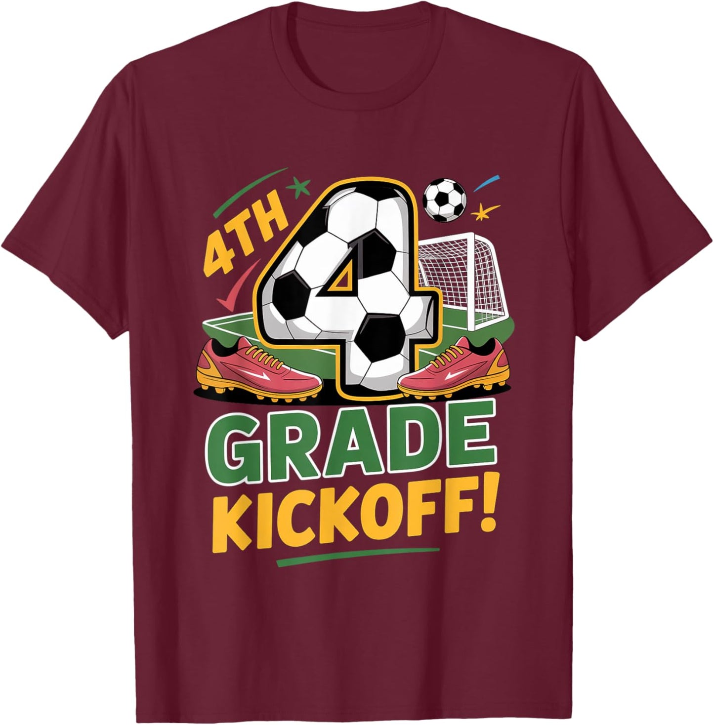 4th Grade Soccer Kickoff Back to School Kids Fourth Day Boys T-Shirt - T-Shirt | Maroon
