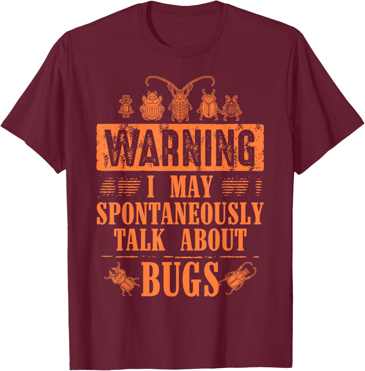 Cool Warning Talk About Bugs Funny Insect Collector Boy Gift T-Shirt - T-Shirt | Maroon