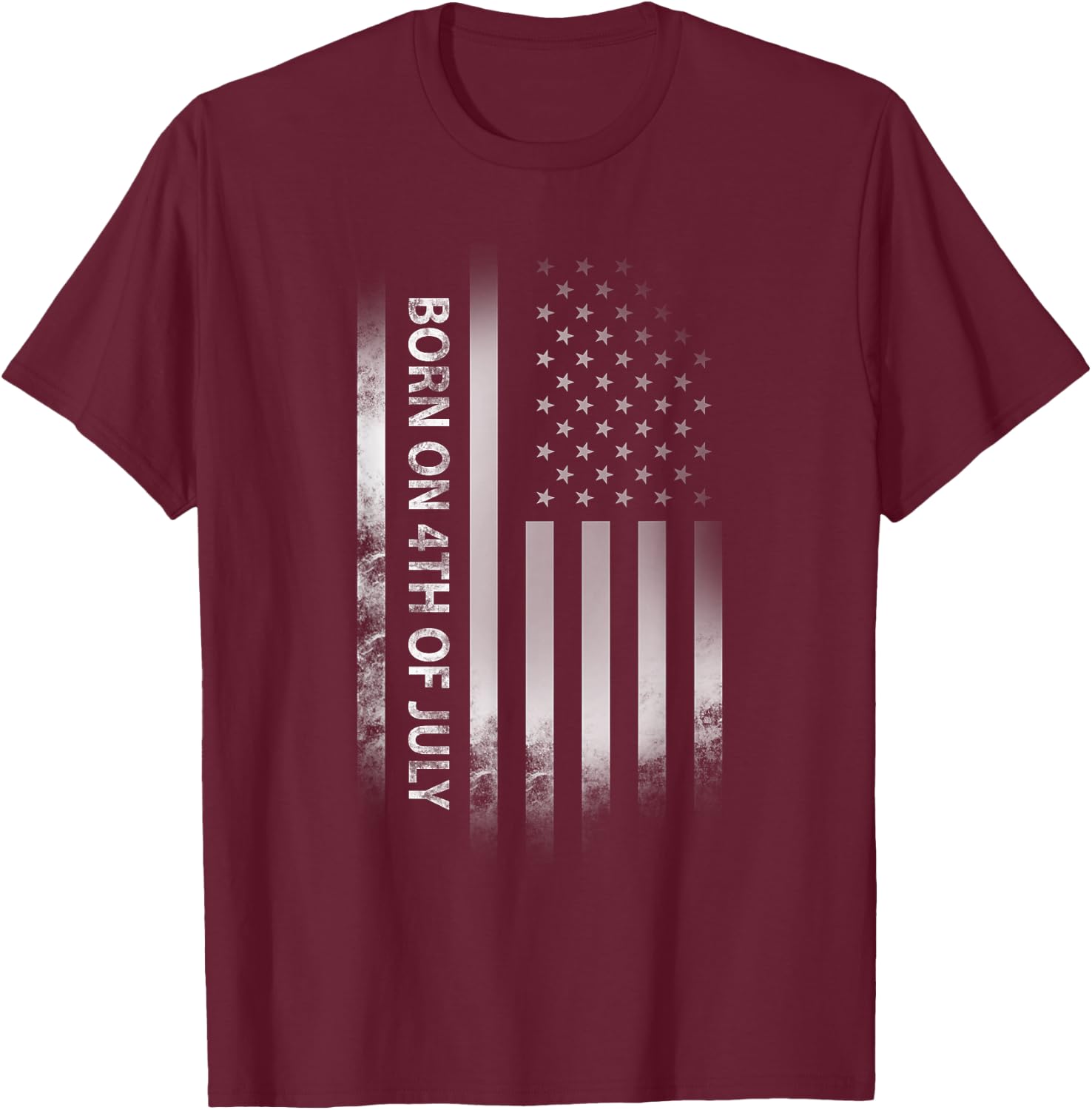 4th of July Birthday American Flag Born on the Fourth T-Shirt - T-Shirt | Maroon