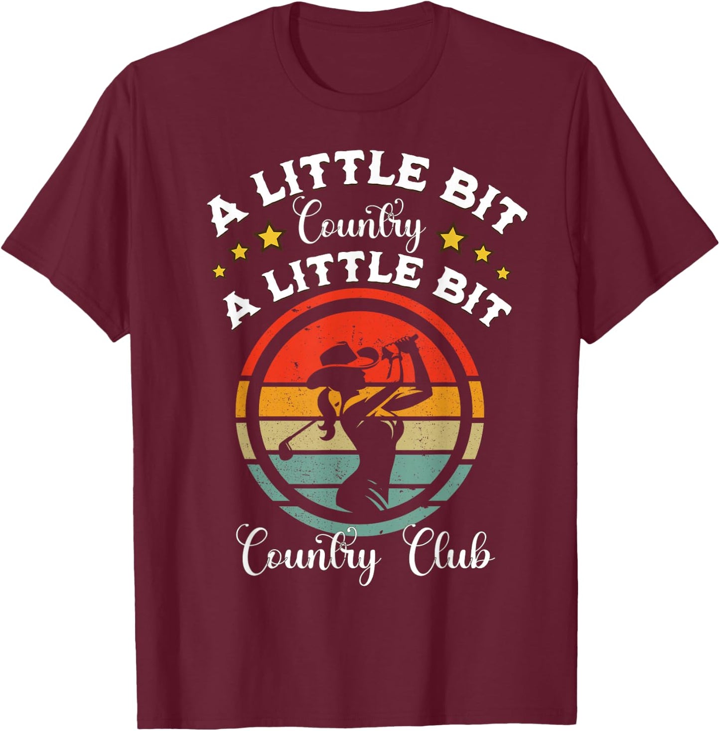 Country Golf Southern Cowgirl Golfing Country Club Golfer T-Shirt - T-Shirt | Maroon