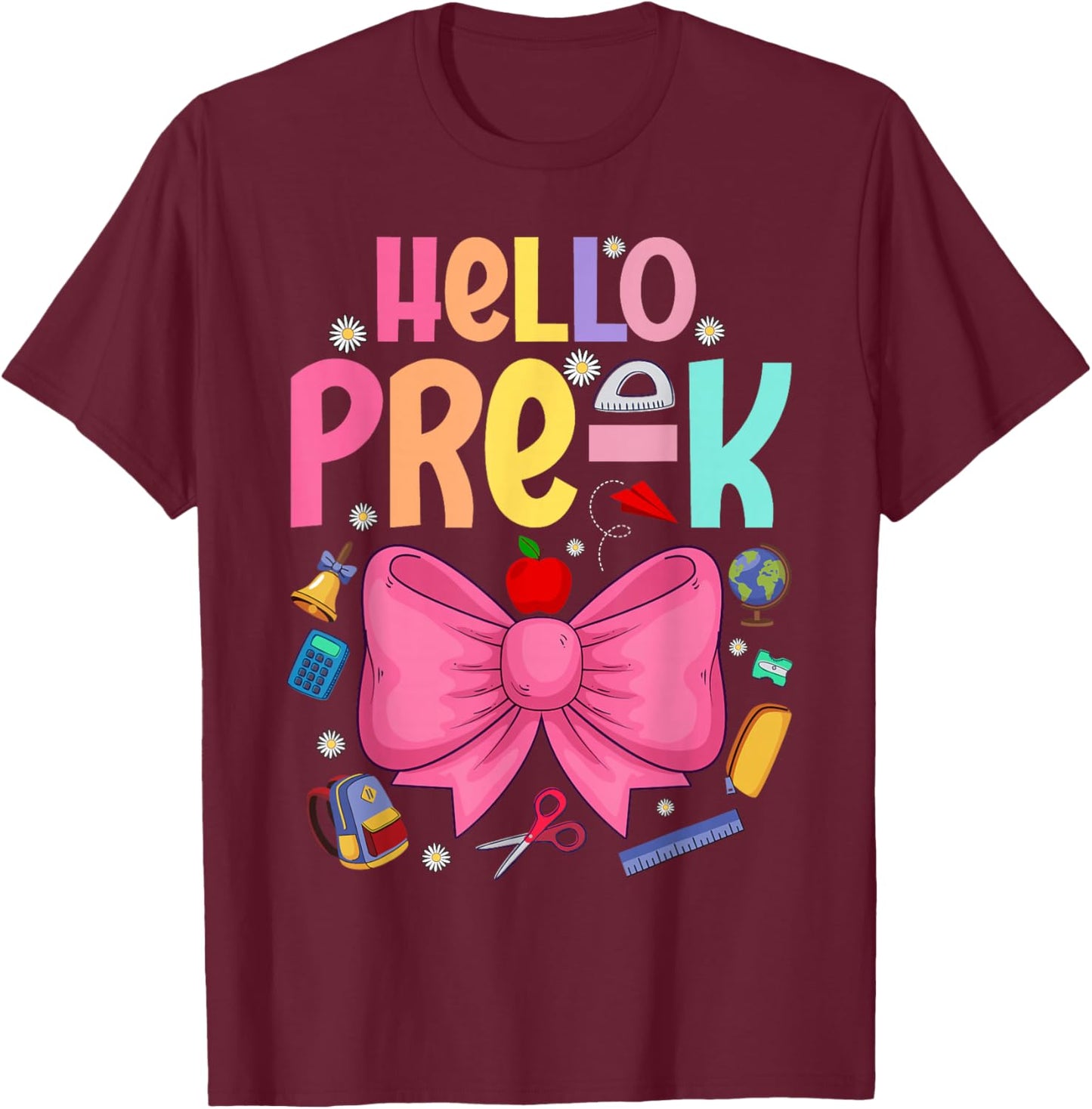 Hello Pre-K Preschool Back to School First Day Teacher Kids T-Shirt - T-Shirt | Maroon