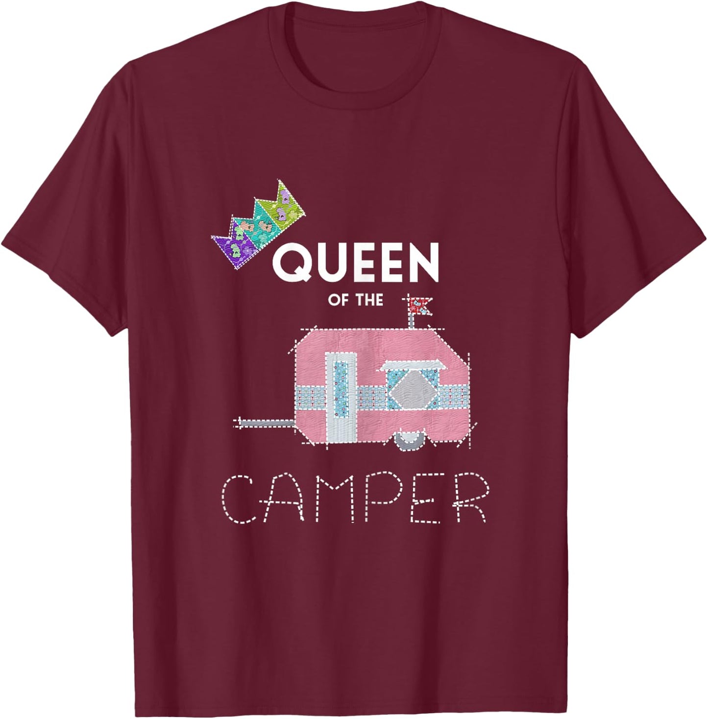 Queen of Camper Funny Camper Gift Fun T-Shirt - T-Shirt | Maroon