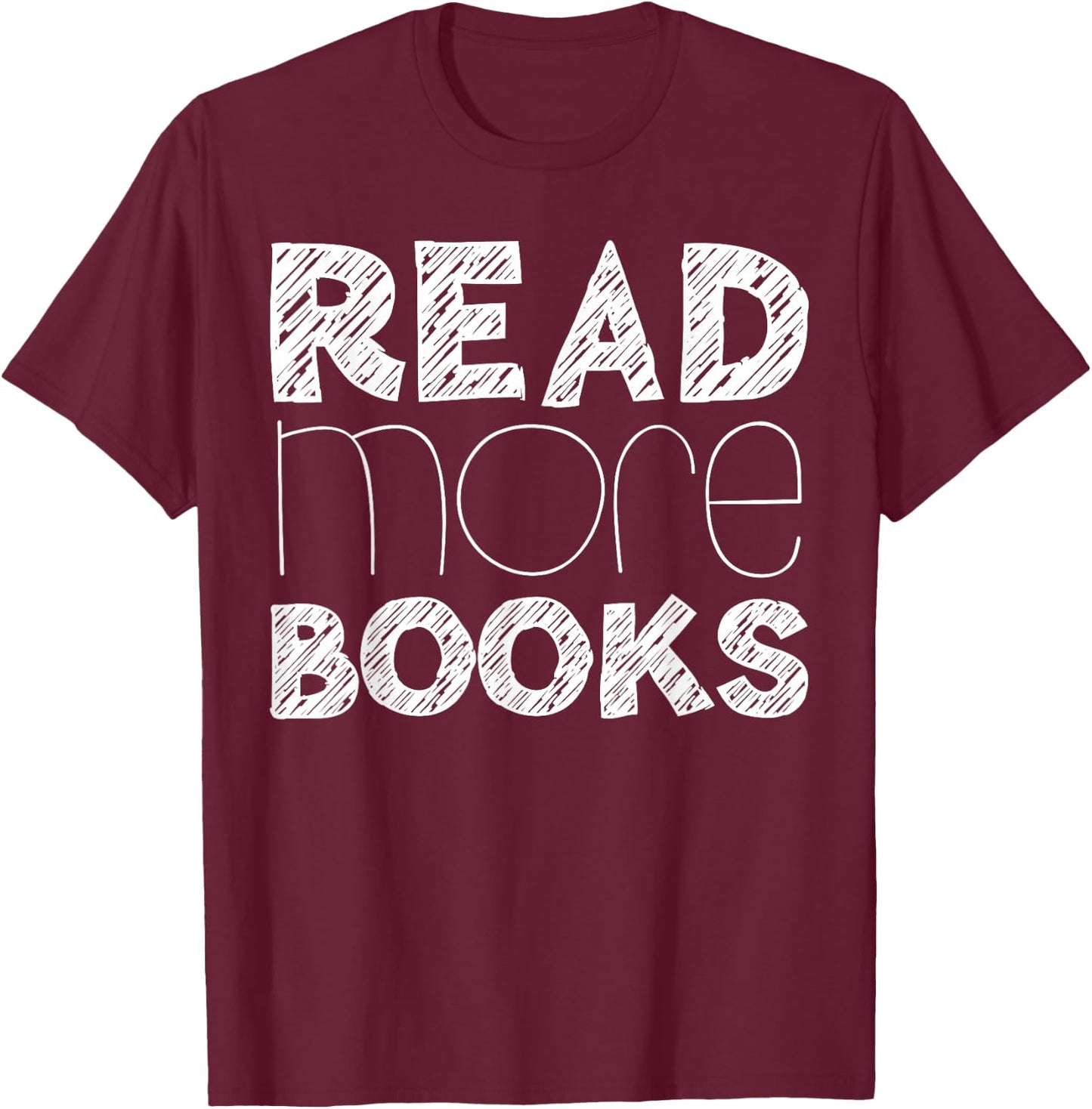 Read More Books Shirt English Teacher Reading Lover T-Shirt - T-Shirt | Maroon