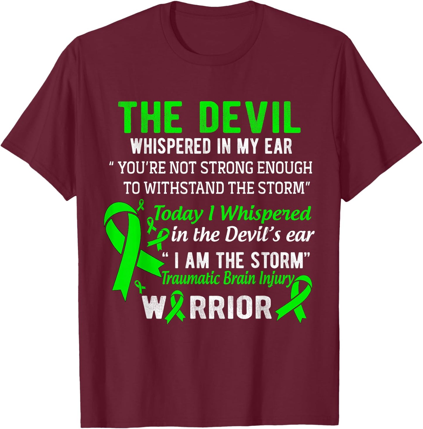 I am The Storm Traumatic Brain Injury Warrior T-Shirt - T-Shirt | Maroon