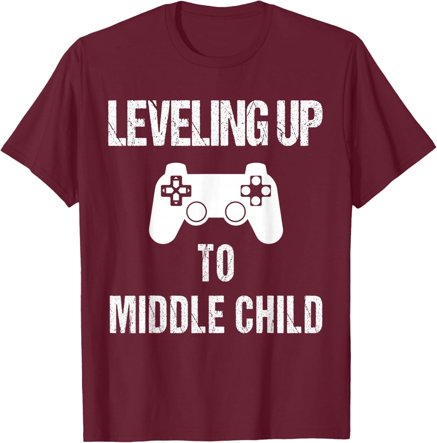 Leveling Up to Middle Child Shirt | Pregnancy Announcement T-Shirt - T-Shirt | Maroon