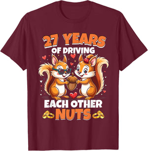 27th Wedding Anniversary 27 Years Of Driving Each Other Nuts T-Shirt - T-Shirt | Maroon