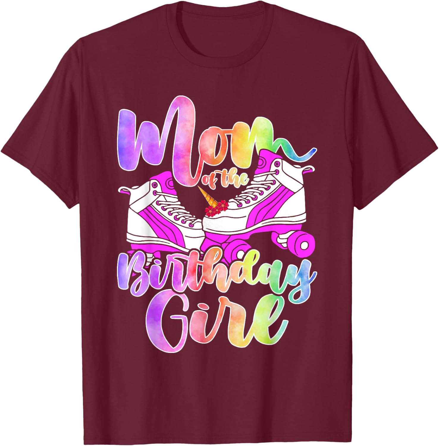 Mom Birthday Rolling Skate Birthday family Party T-Shirt - T-Shirt | Maroon