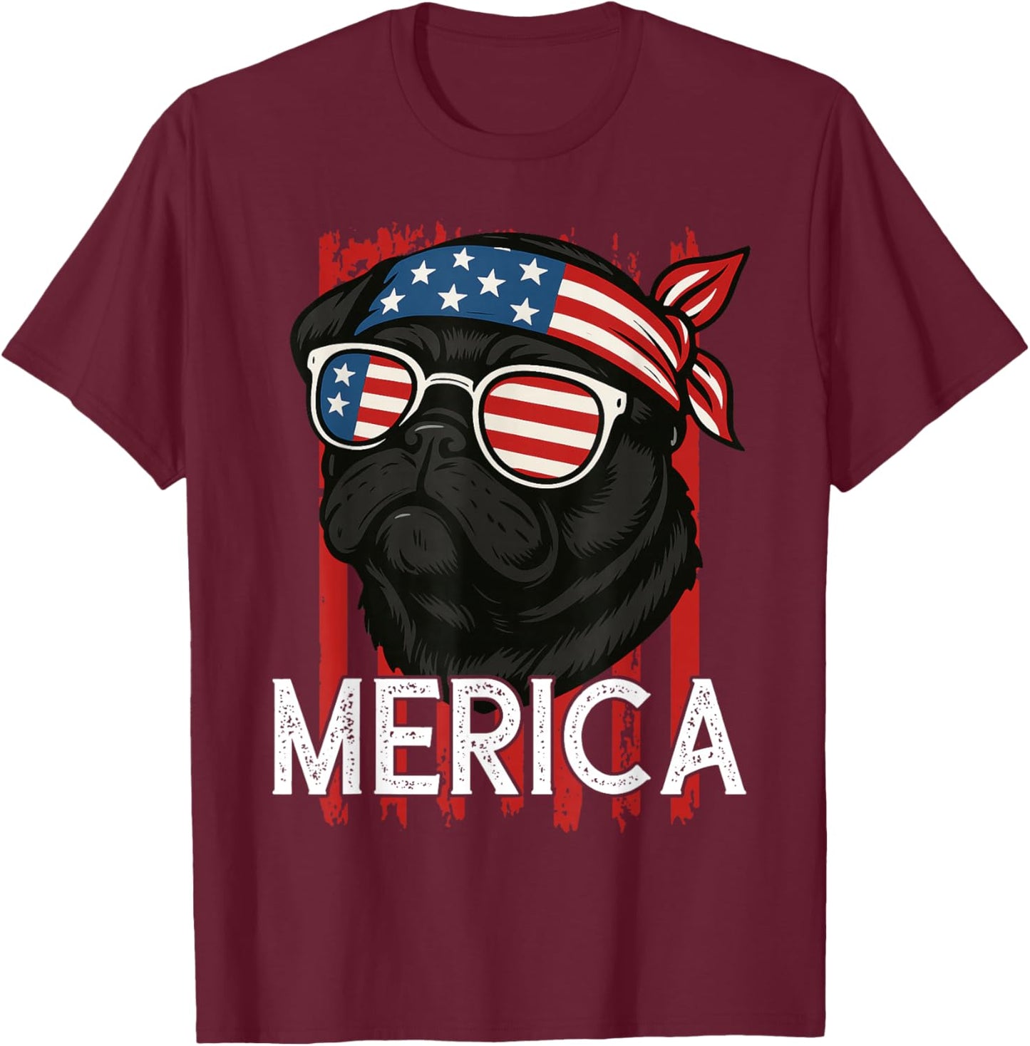 Merica Pug With American Flag Sunglasses Patriotic Dog T-Shirt - T-Shirt | Maroon