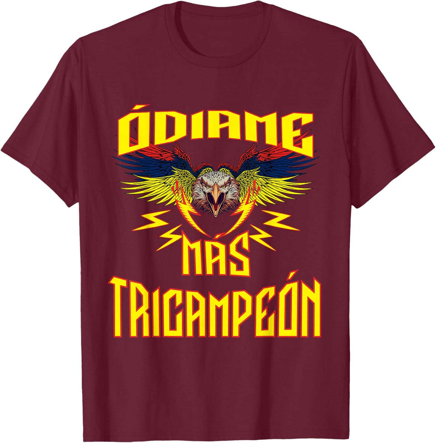 Odiame mas. America tricampeon. T-Shirt - T-Shirt | Maroon