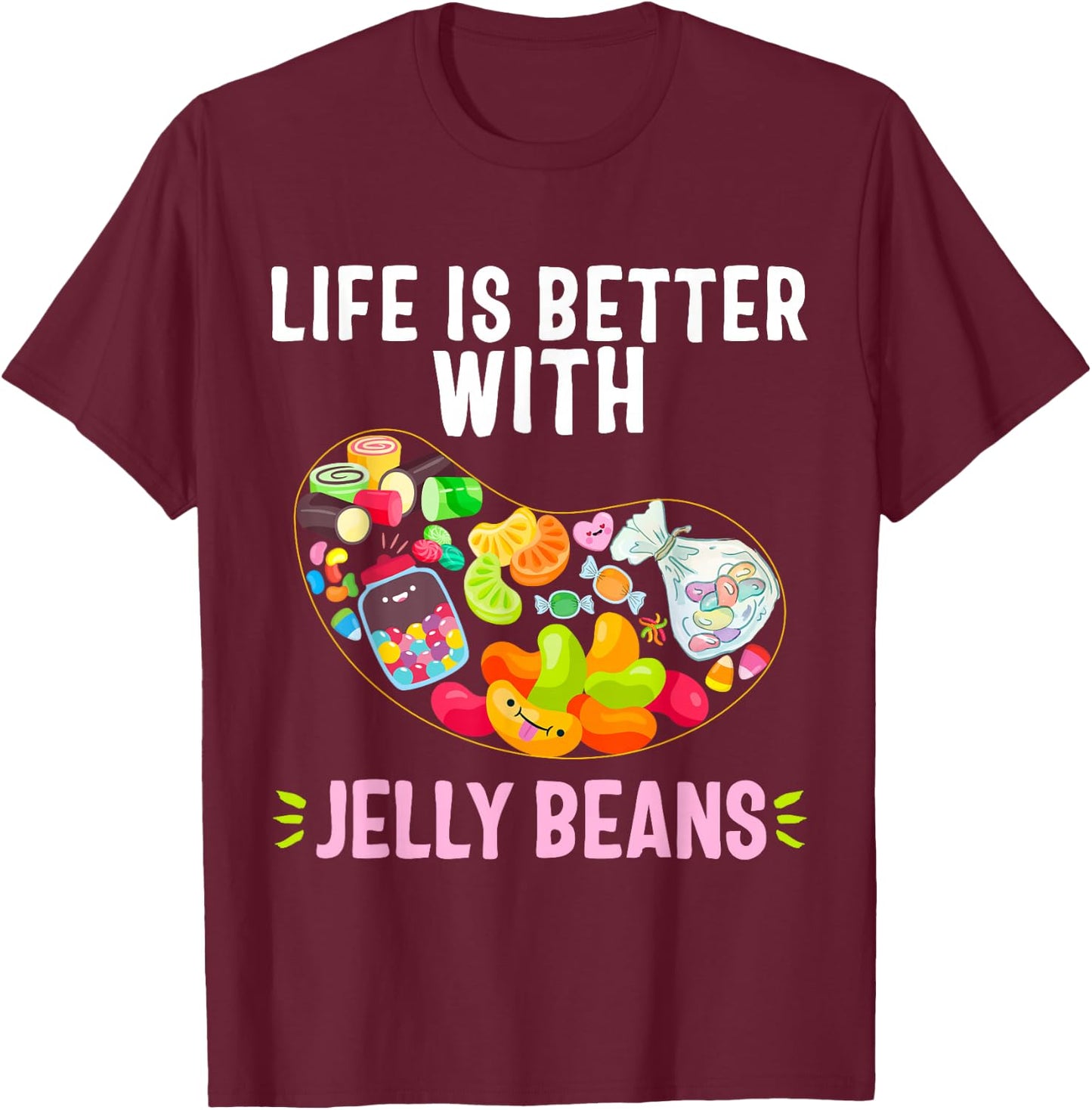 Jelly Bean Soft Sugar Candy Fruity Juicy Kids Gift T-Shirt - T-Shirt | Maroon