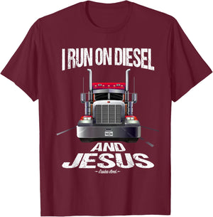 I Run On Diesel And Jesus Christian Trucker Shirts T-Shirt - T-Shirt | Maroon