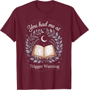 You Had Me at Trigger Warning Dark Romance Skeleton Book T-Shirt - T-Shirt | Maroon