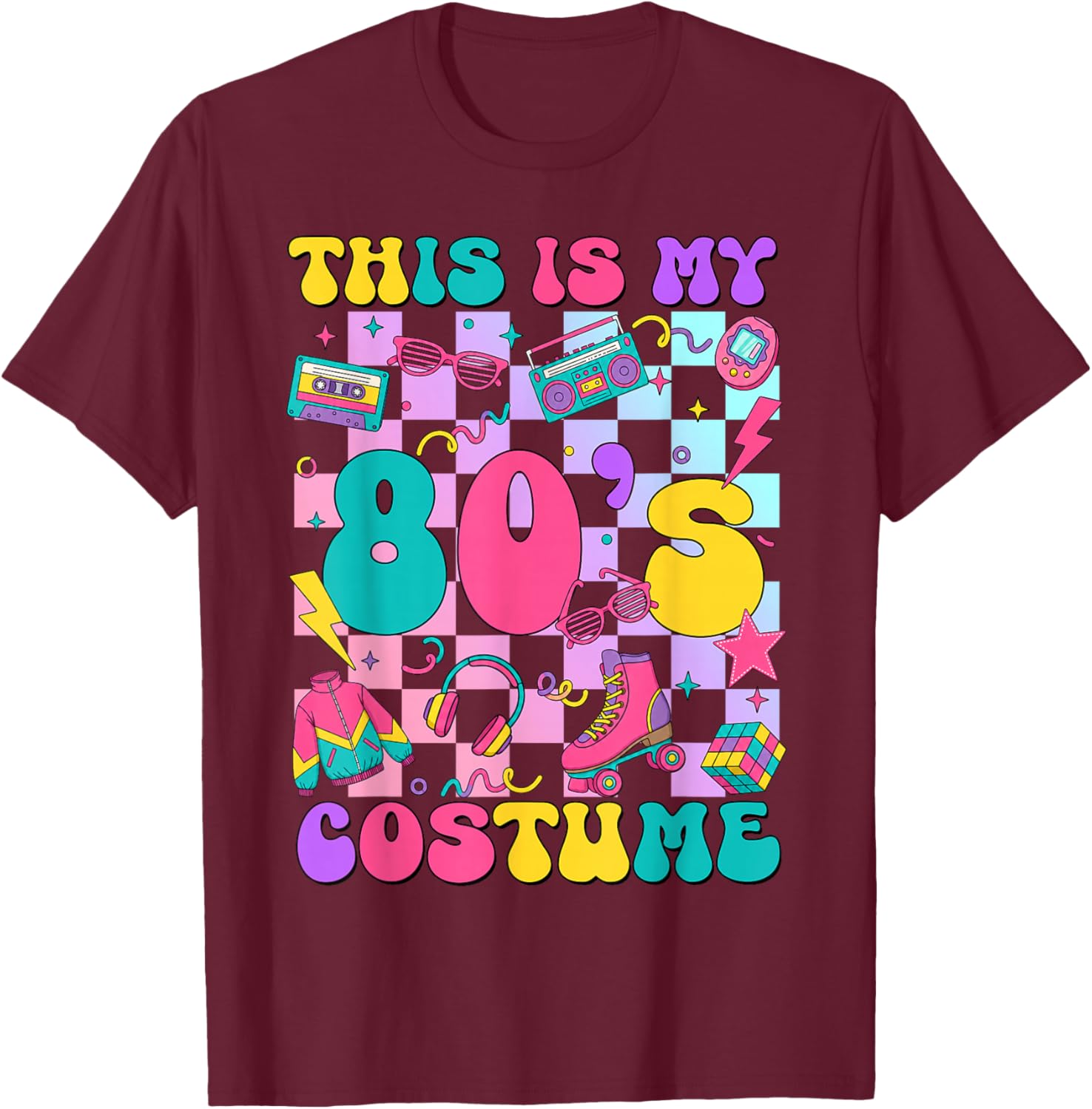 This is My 80s Costume 1980s Party 80's Outfit Men Women T-Shirt - T-Shirt | Maroon