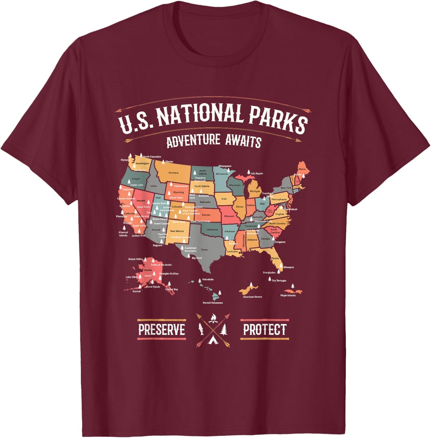 US National Parks Map Preserve Protect Hiking Camping Gift T-Shirt - T-Shirt | Maroon