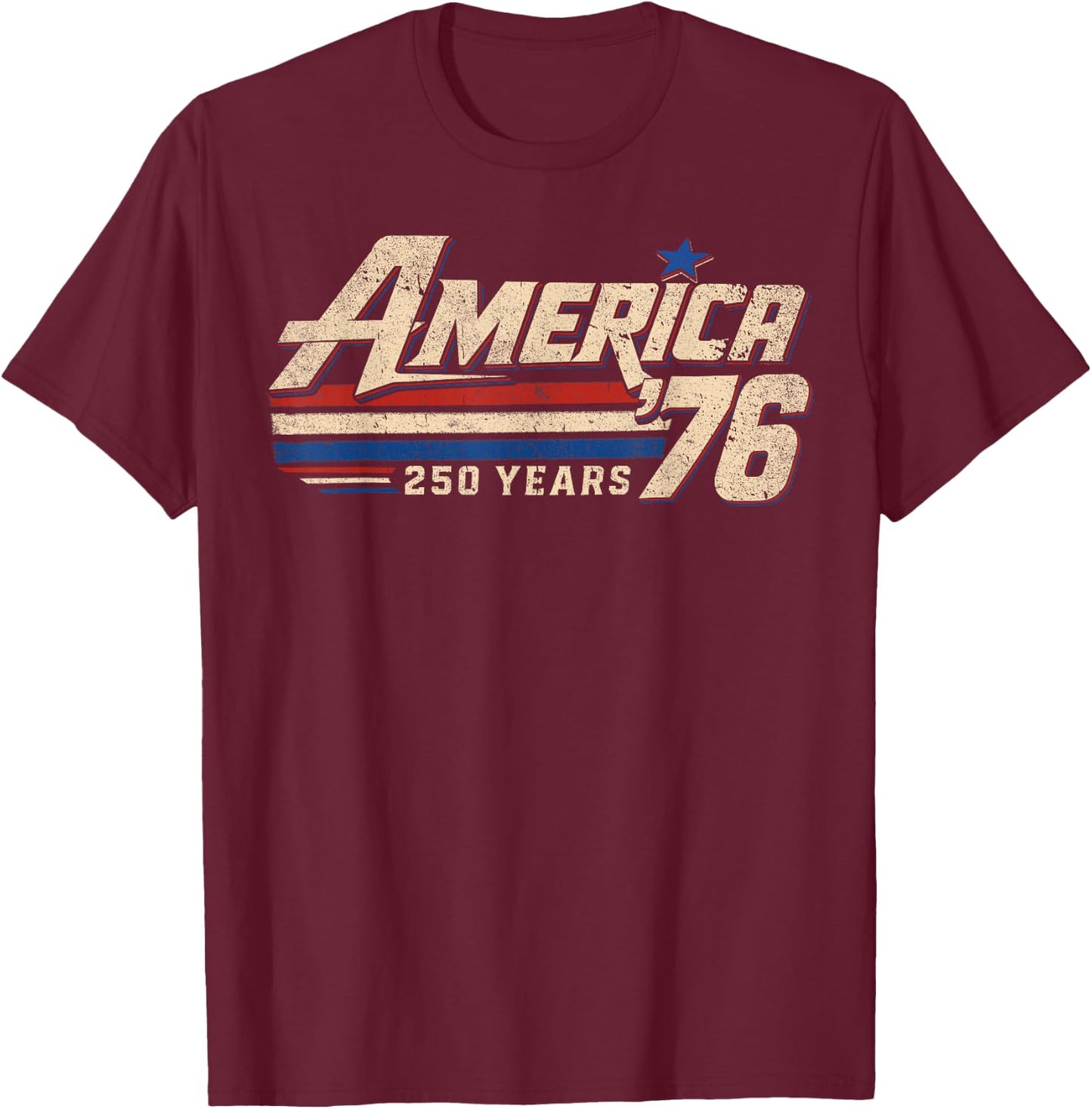 America 76 Retro 250 Years 1776 2026 250th Anniversary USA T-Shirt - T-Shirt | Maroon