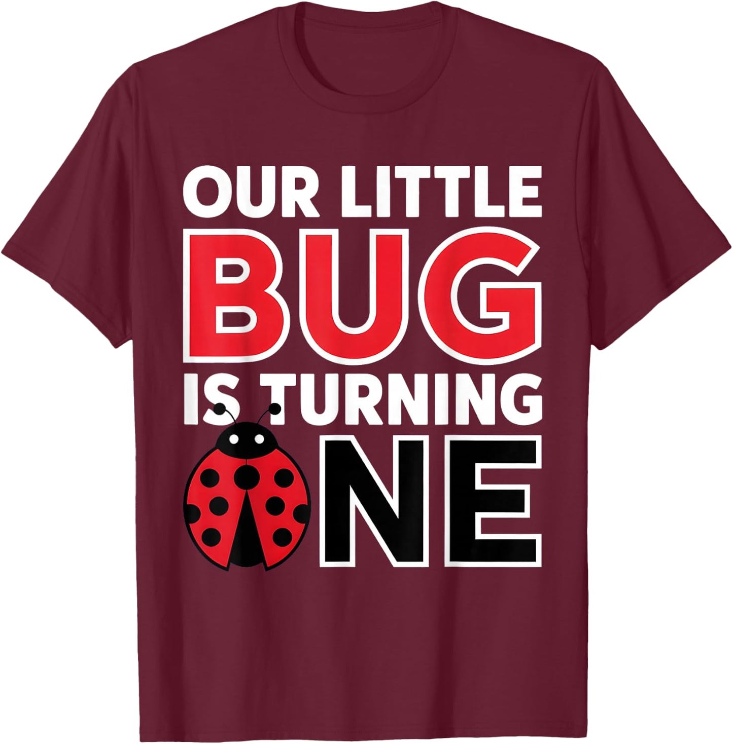 Kid Ladybug Birthday Girl 1 Year Old Birthday Ladybug Lover T-Shirt - T-Shirt | Maroon