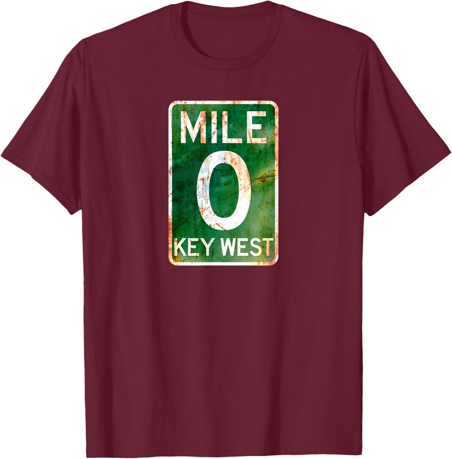 Key West T Shirt Mile 0 Florida Sign Rusted T-Shirt - T-Shirt | Maroon