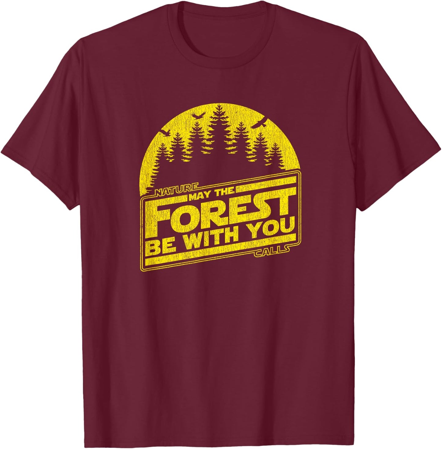 May The Forest Be With You YELLOW Nature Summer Camp T-Shirt - T-Shirt | Maroon