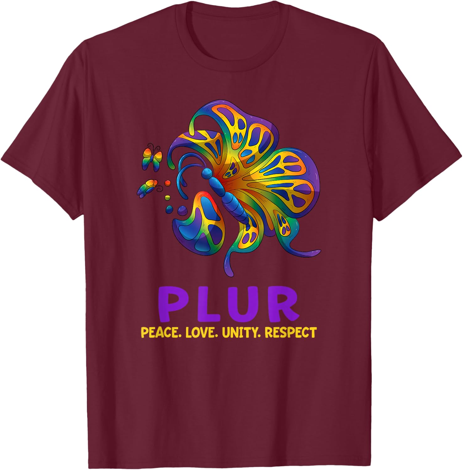 PLUR Butterfly Peace Love Unity Respect EDM House Techno DJ T-Shirt - T-Shirt | Maroon