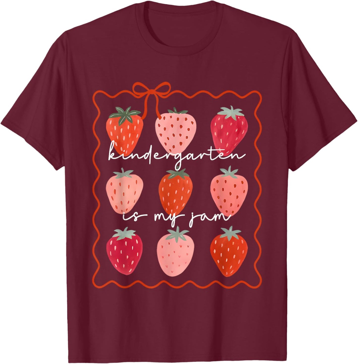 Groovy Kindergarten is My Jam Strawberry Kinder Team Teacher T-Shirt - T-Shirt | Maroon