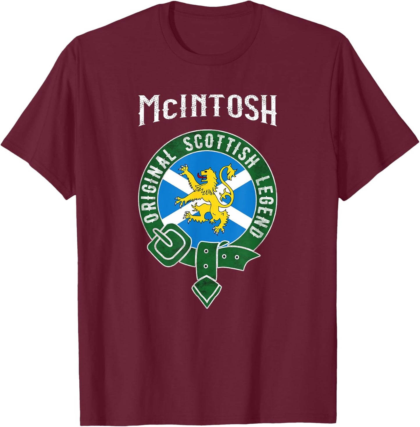 McIntosh Clan Scottish Legend Scotland Flag Belt T-Shirt - T-Shirt | Maroon
