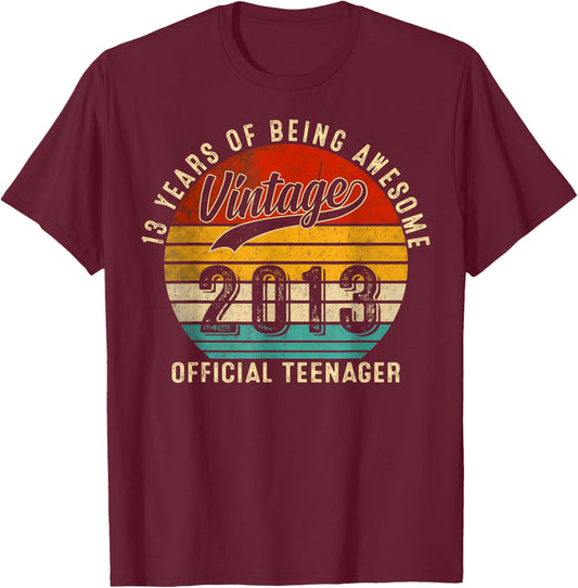 Vintage 13th Birthday Official Teenager Awesome Since 2013 T-Shirt - T-Shirt | Maroon
