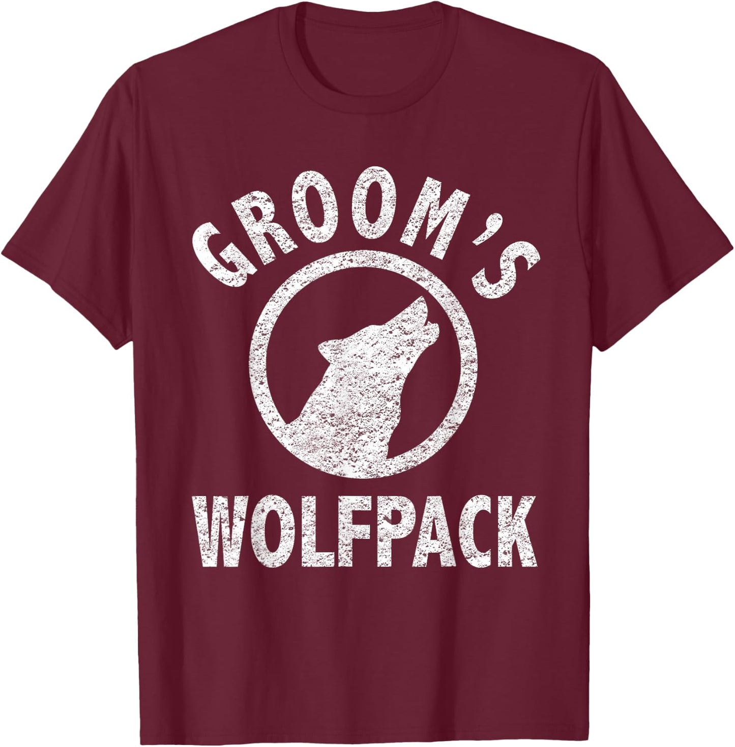 Grooms Wolfpack Shirt | Bachelor Party Group Shirts T-Shirt - T-Shirt | Maroon