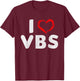 VBS I love Vacation Bible School Christian Church Shirt T-Shirt - T-Shirt | Maroon