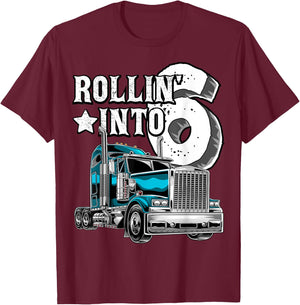 Rollin into 6 Big Rig Semi-Trailer Truck 6th Birthday Gift T-Shirt - T-Shirt | Maroon
