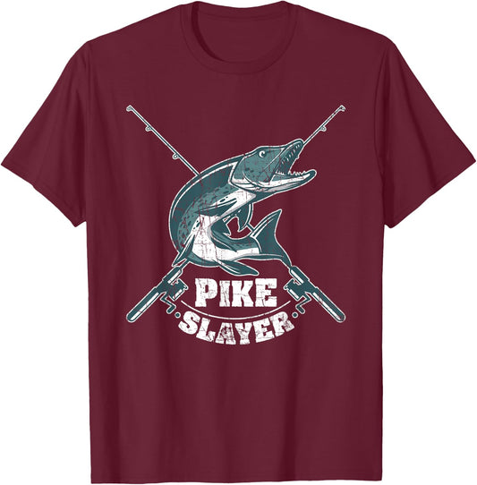 Pike Slayer Fishing Fisherman Northern Pike T-Shirt - T-Shirt | Maroon