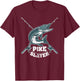 Pike Slayer Fishing Fisherman Northern Pike T-Shirt - T-Shirt | Maroon