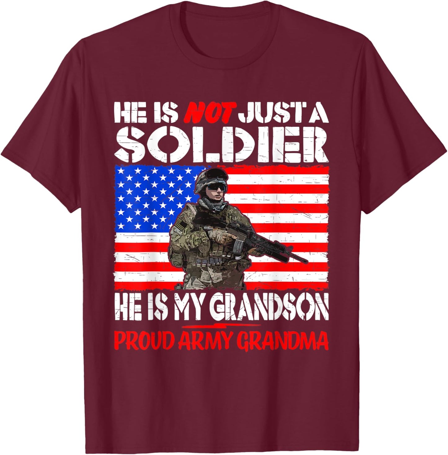 My Grandson Is A Soldier Proud Army Grandma Military Family T-Shirt - T-Shirt | Maroon