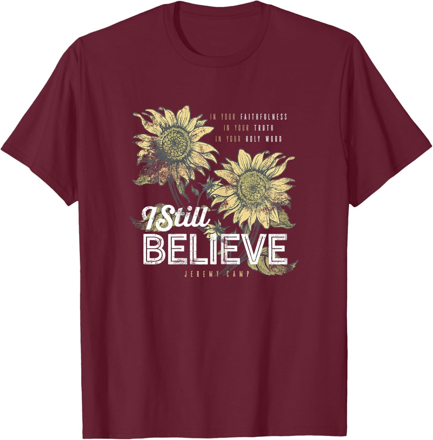 Jeremy Camp - I Still Believe T-Shirt - T-Shirt | Maroon