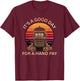 It’s A Good Day for A Hand Pay Retro Casino Slots Fun T-Shirt - T-Shirt | Maroon