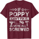 If Poppy Can't Fix it We're All Screwed Funny Fathers Gift T-Shirt - T-Shirt | Maroon