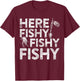 Okana-chan here ! Funny Fisherman T-Shirt - T-Shirt | Maroon