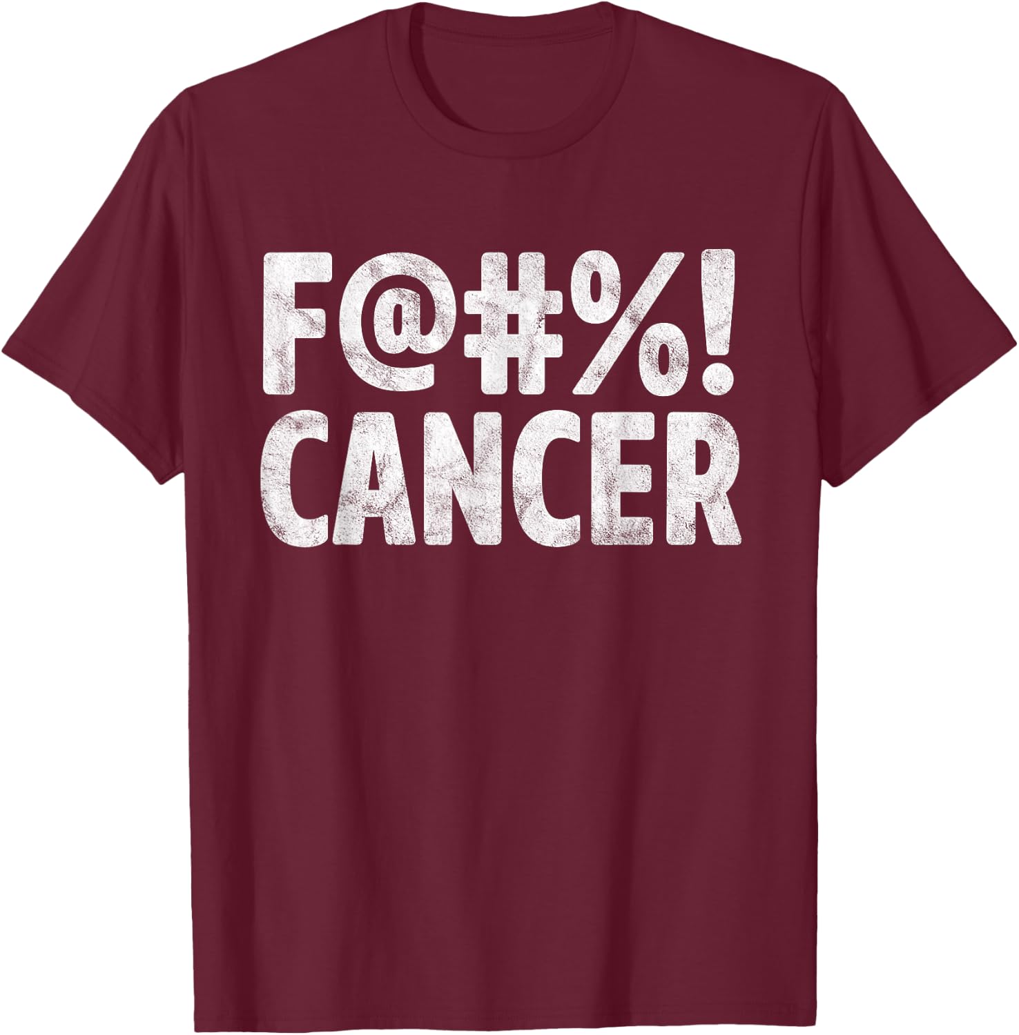 Fuck Cancer Breast Cancer Awareness Gift Distressed F@#%! T-Shirt - T-Shirt | Maroon