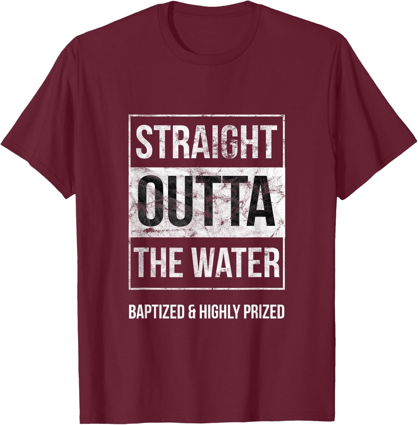 Baptism Shirts Adults Kids Funny Outta Water Gift T-Shirt - T-Shirt | Maroon