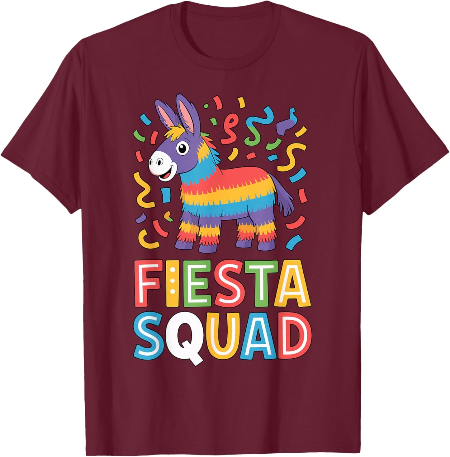 Fiesta Squad Colorful Pinata Party Mexican Cinco de Mayo T-Shirt - T-Shirt | Maroon