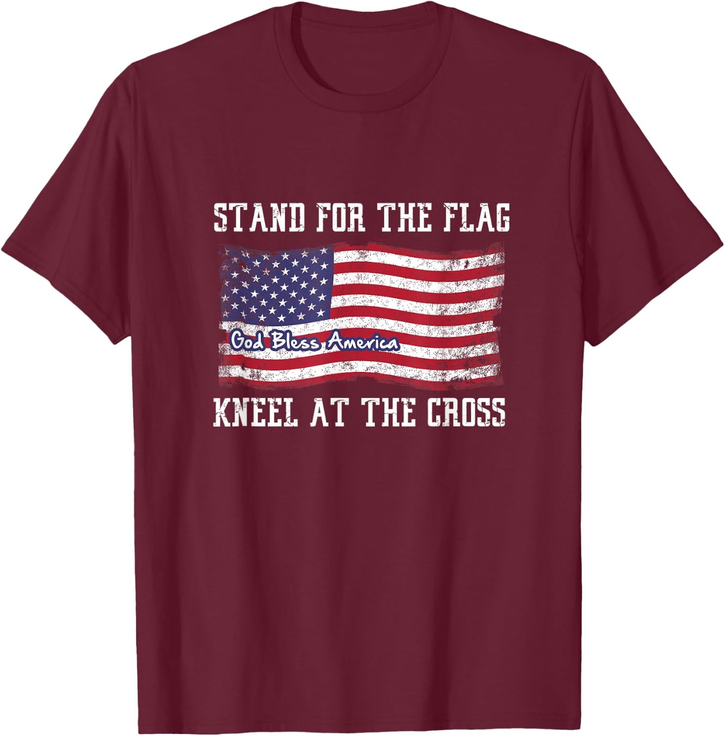 Stand for the flag and kneel for the Cross T-Shirt - T-Shirt | Maroon