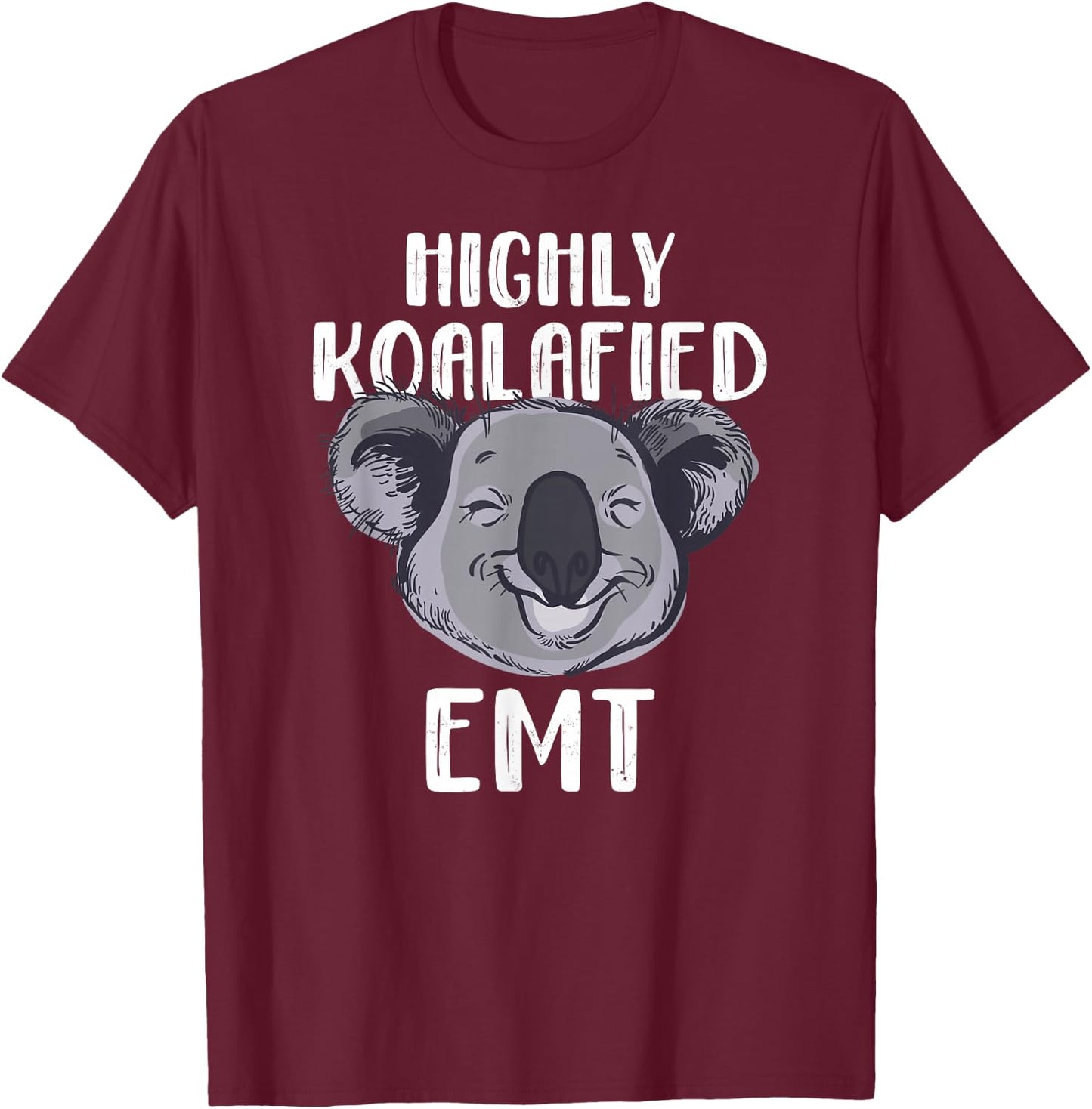 Funny EMT Koala Bear Shirt And Men T-Shirt - T-Shirt | Maroon