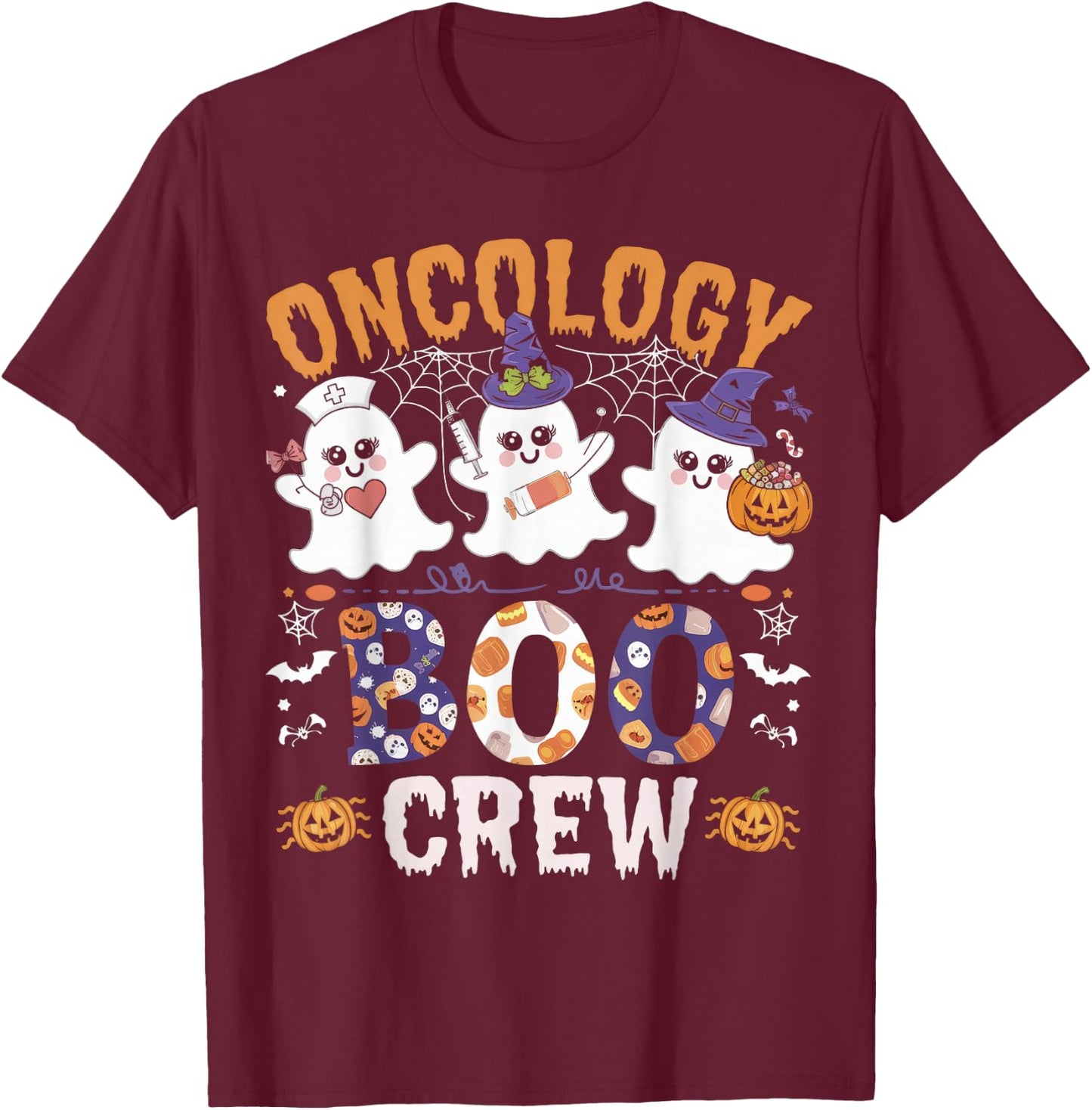 Oncology Boo Crew Funny Ghost Halloween Spooky Costume Nurse T-Shirt - T-Shirt | Maroon