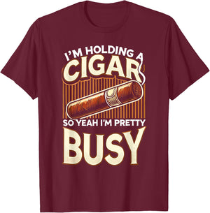 Men Smoking Cigar Smoke I'm Holding A Cigar T-Shirt - T-Shirt | Maroon