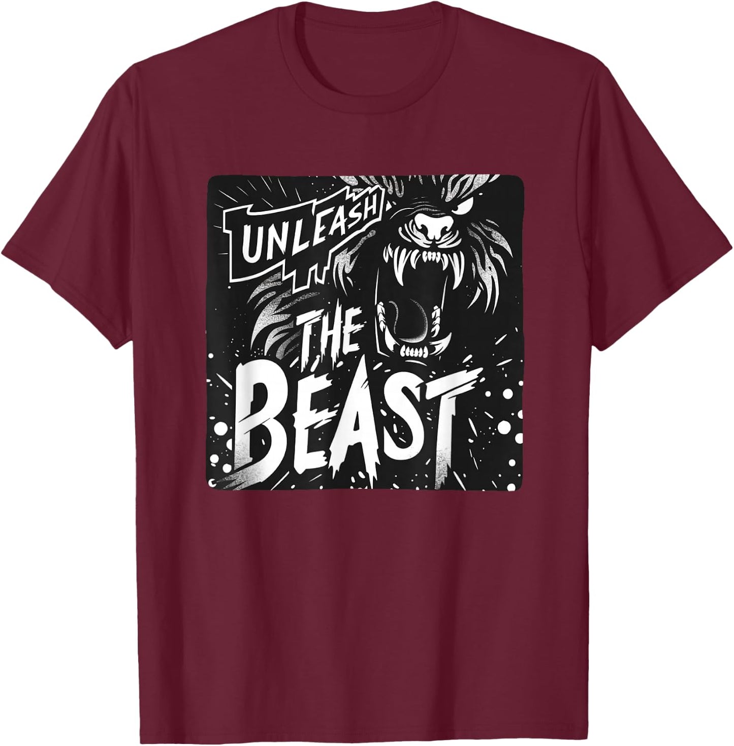 Cool Unleash the Beast Statement for Boys and Girls T-Shirt - T-Shirt | Maroon