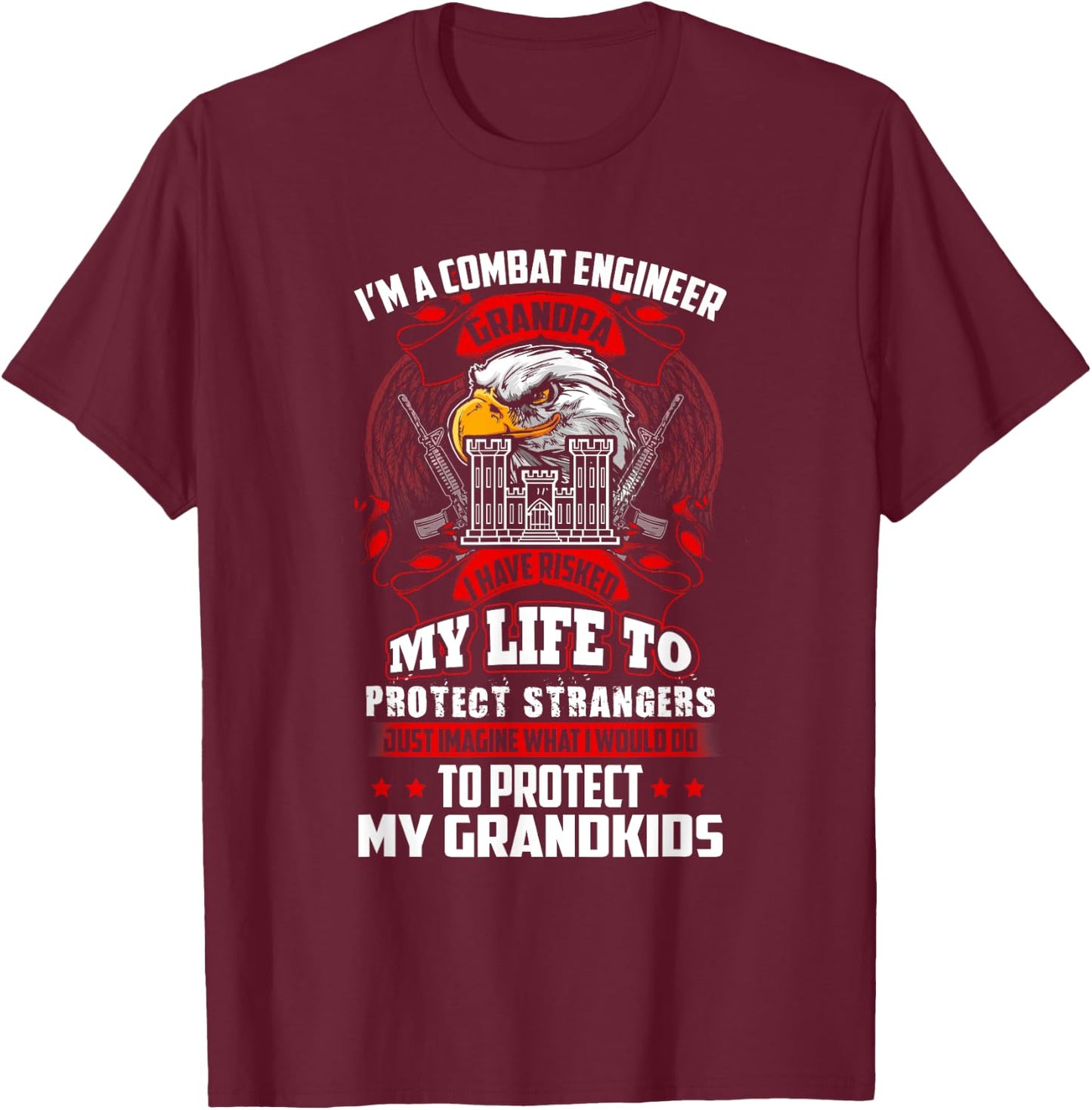 Combat Engineer , I'm A Combat Engineer Grandpa I T-Shirt - T-Shirt | Maroon
