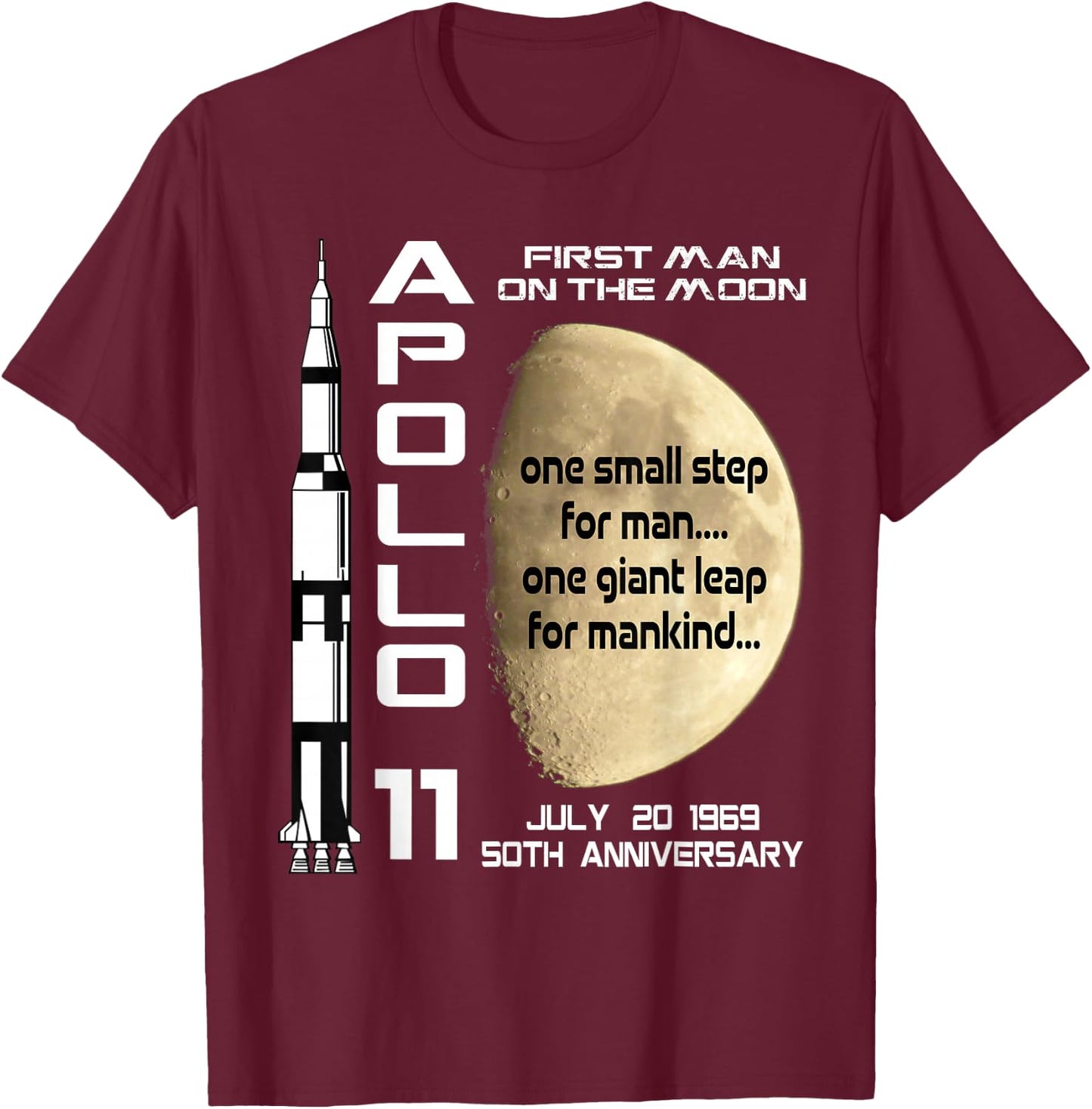 Apollo 11 50th Anniversary Moon Landing July 20th 1969 Gift T-Shirt - T-Shirt | Maroon