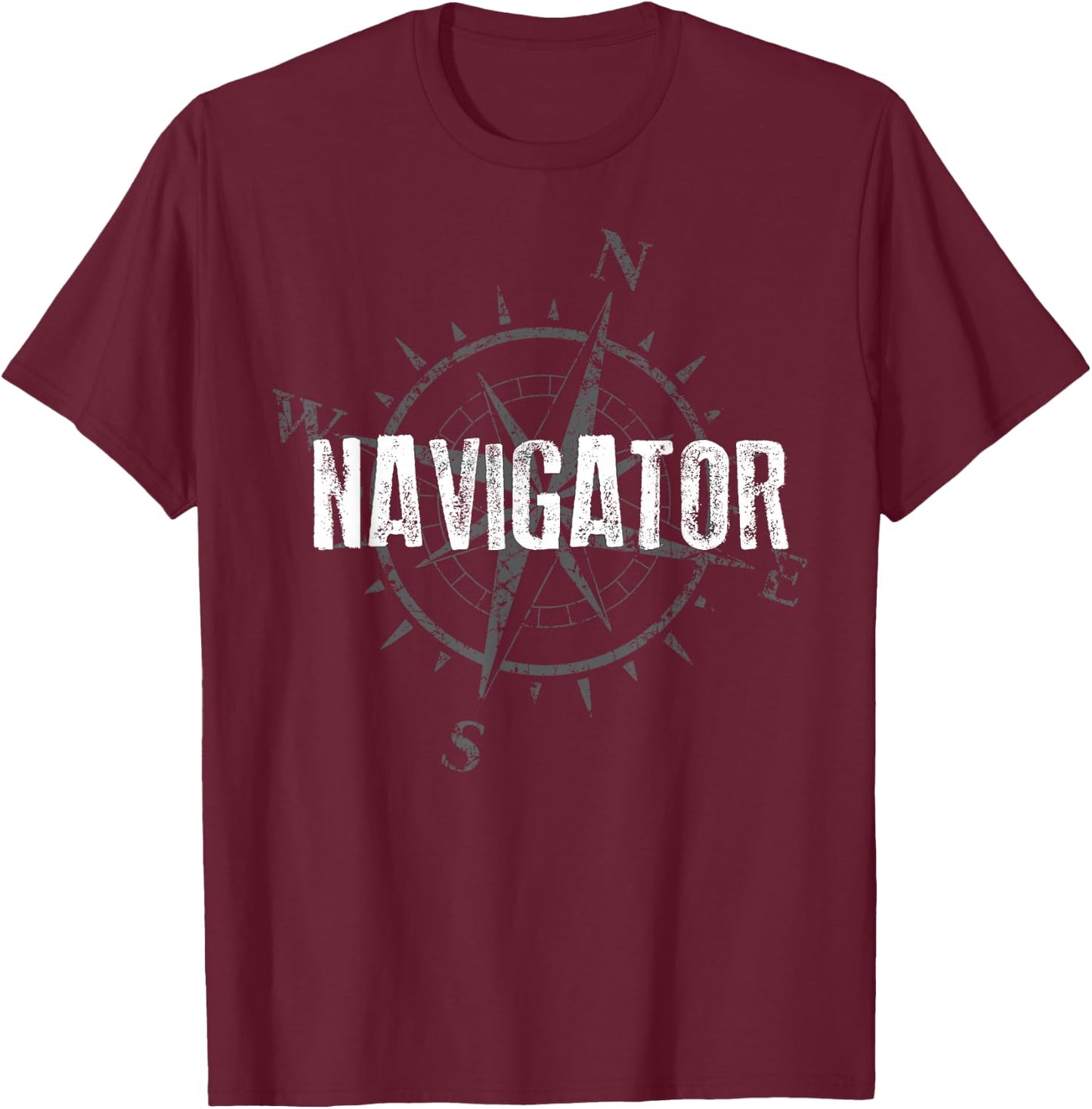 Compass Navigator Travel Nomad Vacation Sailing Gift T-Shirt - T-Shirt | Maroon