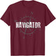 Compass Navigator Travel Nomad Vacation Sailing Gift T-Shirt - T-Shirt | Maroon