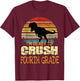 Ready To Crush Fourth 4th Grade Dinosaur Back To School Boys T-Shirt - T-Shirt | Maroon